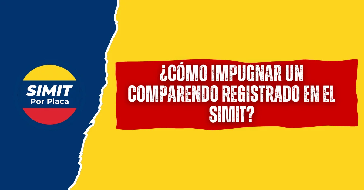 ¿Cómo Impugnar Un Comparendo Registrado en el SIMIT? ¿Cómo impugnar un Comparendo registrado en el SIMIT?