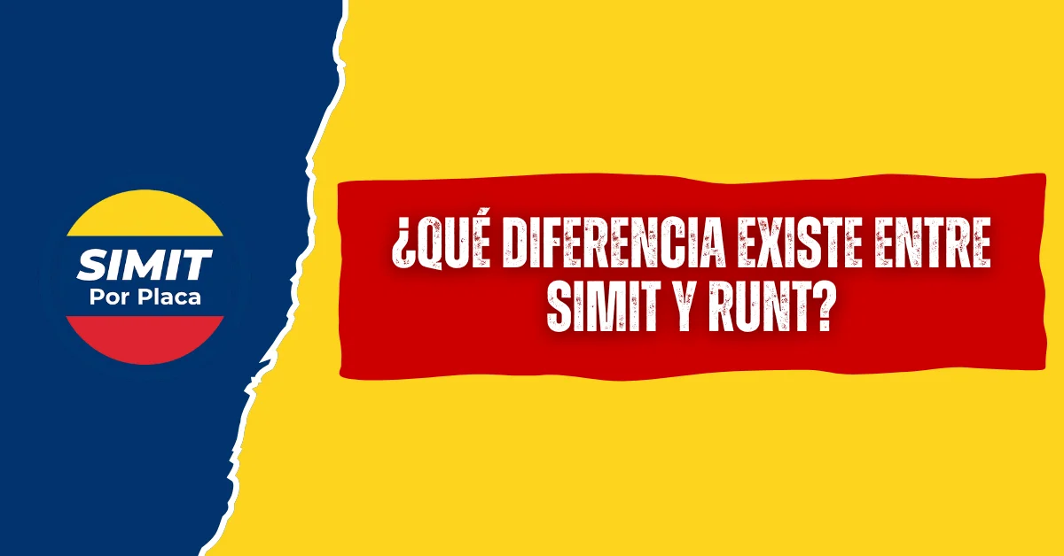 ¿Qué Diferencia Existe entre SIMIT y RUNT? ¿Qué Diferencia Existe entre SIMIT y RUNT?