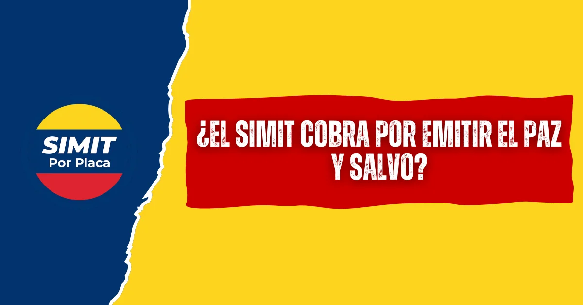 ¿El SIMIT Cobra Por Emitir el Paz y Salvo