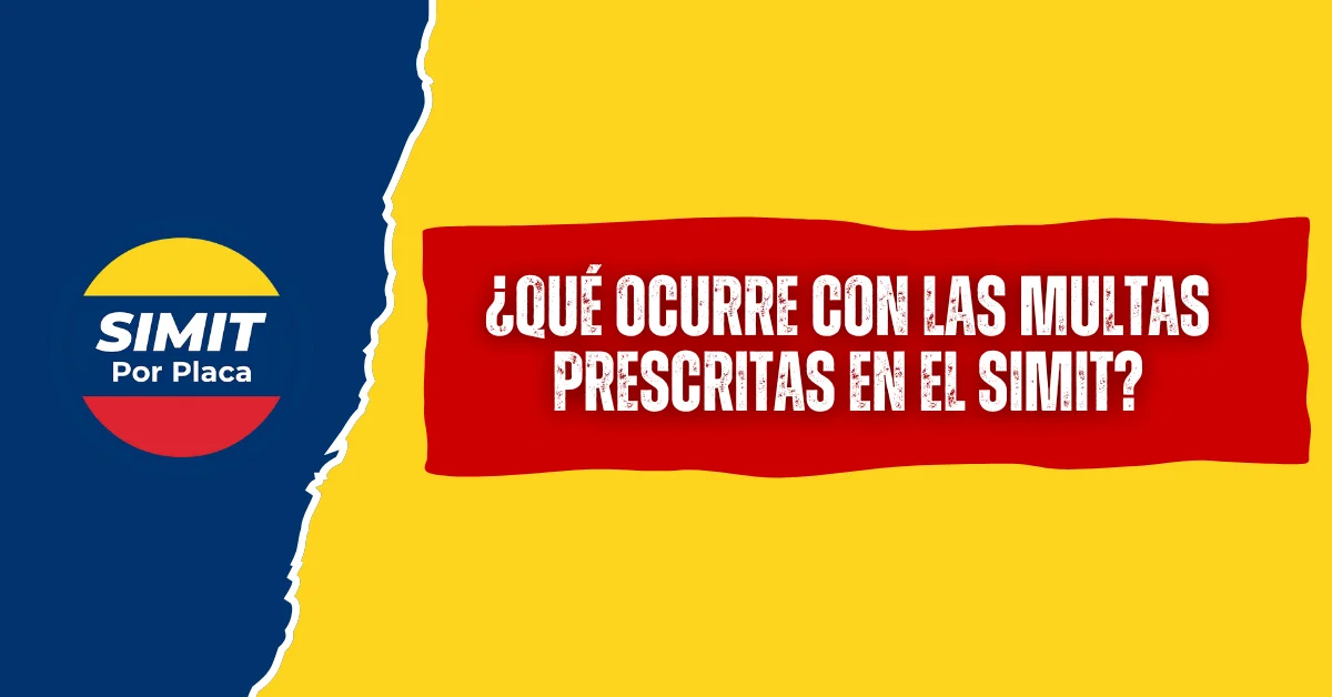 ¿Qué Ocurre con las Multas Prescritas en el SIMIT?