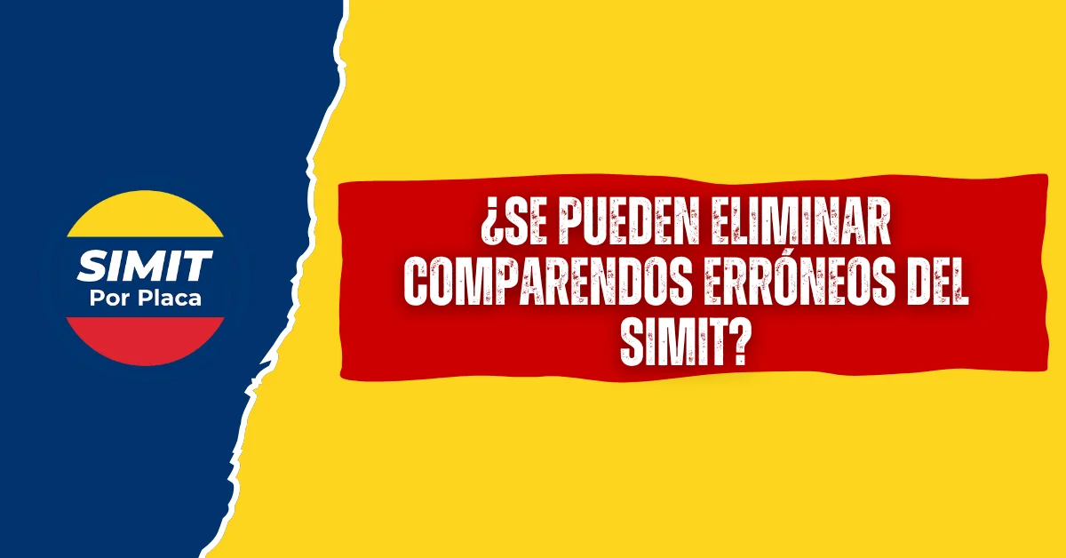 ¿Se pueden Eliminar Comparendos Erróneos del SIMIT