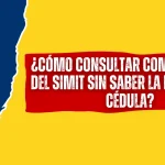 ¿Cómo Consultar Comparendos del SIMIT Sin Saber la Placa ni la Cédula? ¿Cómo Consultar Comparendos del SIMIT Sin Saber la Placa ni la Cédula?
