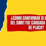 ¿Cómo Confirmar si Una Multa del SIMIT fue Cargada Por Error de Placa? ¿Cómo Confirmar si Una Multa del SIMIT fue Cargada Por Error de Placa
