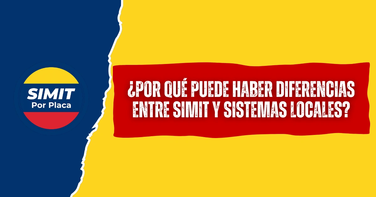 ¿Por Qué Puede Haber Diferencias Entre SIMIT y Sistemas Locales?